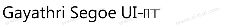 Gayathri Segoe UI字体转换
